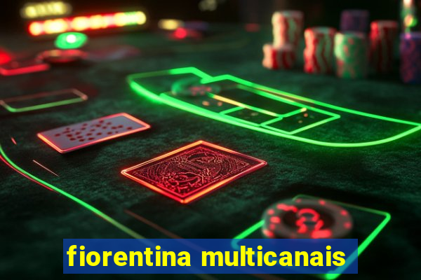 fiorentina multicanais